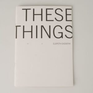 These Things - Elspeth Diederix (2005)